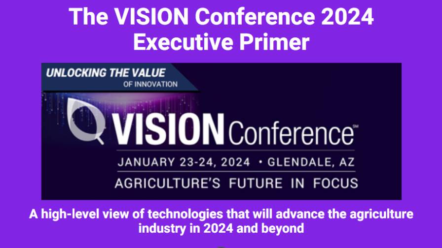 Introducing The VISION Conference 2024 Executive Primer CropLife
